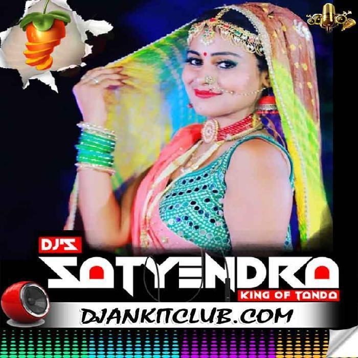 Adhi Si Rat Me Meri Nind uchat Gai Fast GMS Mix- DJ Satyendra Tanda